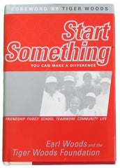 Tiger Woods and Earl Woods Signed Autographed Start Something Book Authenticated Ink COA
