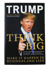 President Donald Trump Signed Autographed Think Big: Make It Happen in Business and Life Book Heritage Authentication COA